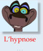L’hypnose…